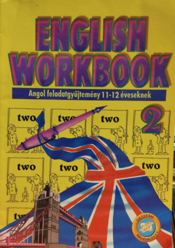 Nagy Lajos (sszelltotta) - English workbook 2. (for 11-12 years old children)