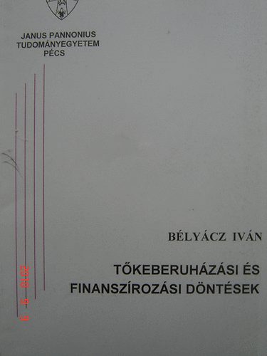 B�ly�cz Iv�n - T�keberuh�z�si �s finansz�roz�si d�nt�sek
