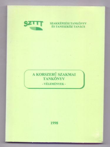 Csernus Lszl (szerk.) - A korszer szakmai tanknyv - Vlemnyek -