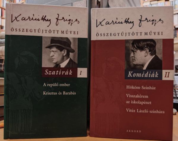 Karinthy Frigyes - 2 db Karinthy Frigyes összegyűjtött művei: 5.: Szatírák I. + 14.: Komédiák II.