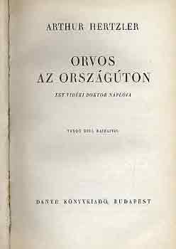 Arthur Hertzler - Orvos az országúton