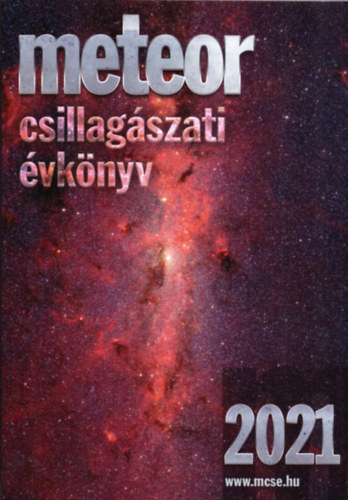 Benk Jzsef (Szerk.), Mizser Attila (Szerk.) - Meteor csillagszati vknyv 2021