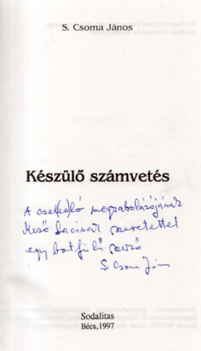 S. Csoma J�nos - K�sz�l� sz�mvet�s - dedik�lt