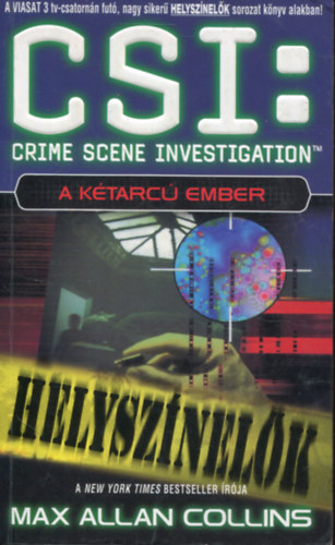 Max Allen Collins - CSI: Helysznelk - Las Vegas: A ktarc ember