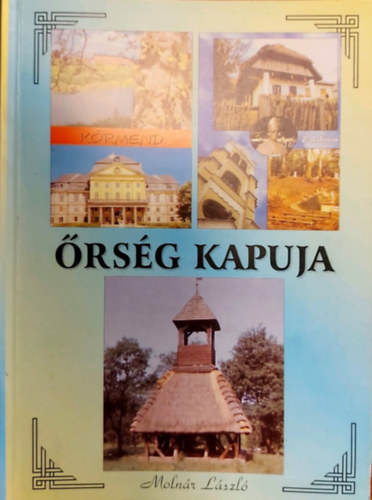 Molnr Lszl - Az rsg kapuja