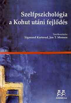 Karterud, S.-Monsen, J. T. - Szelfpszicholgia a Kohut utni fejlds