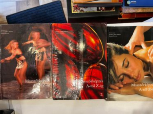 Nemes Tibor András; Szanyó Ferenc - Masszőrképzés A-tól Z-ig 1-3.