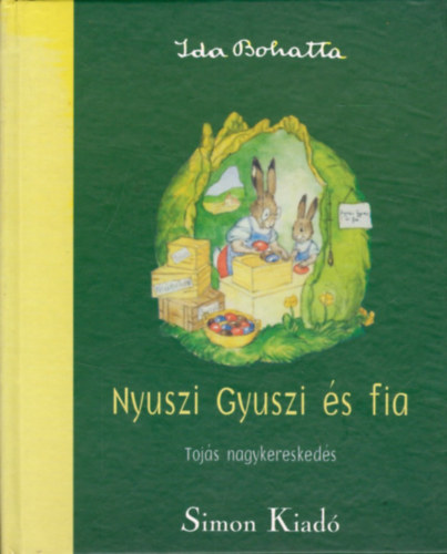 Ida Bohatta - Nyuszi Gyuszi s fia