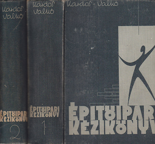 Kardos-Valk� - �p�t�ipari k�zik�nyv I-II.