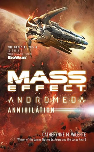 Catherynne M. Valente - Mass Effect Andromeda Annihilation