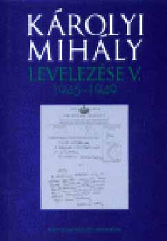 Károlyi Mihály levelezése V. 1945-1949