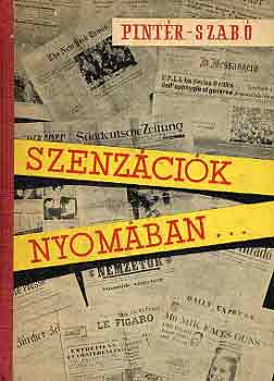Pint�r-Szab� - Szenz�ci�k nyom�ban