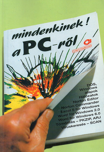 Dr.- Benk Lszl- Pergel Kovcsn Cohner Judit - Mindenkinek! a PC-rl