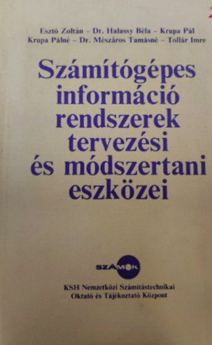 Szmtgpes informcirendszerek tervezsi s mdszertani eszkzei