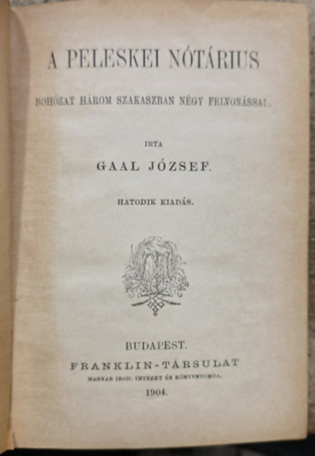 Gaál József - A peleskei nótárius