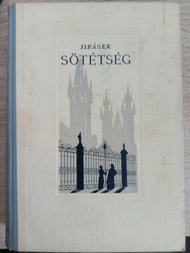 Alois Jir�sek - S�t�ts�g (Jir�sek)