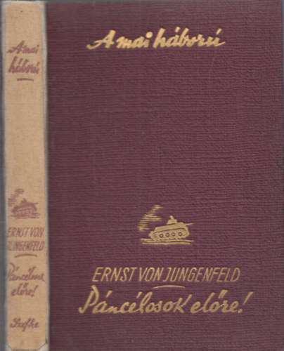 Ernst von Jungenfeld - P�nc�losok el�re! (A Mai H�bor�)