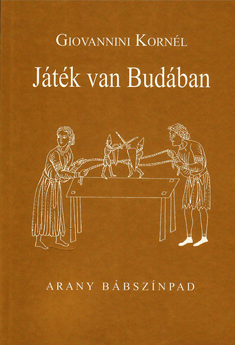Giovannini Kornl - Jtk van Budban - Arany bbsznpad