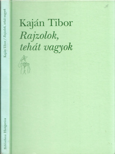 Kajn Tibor - Rajzolok teht vagyok (dediklt)