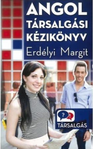 Erdlyi Margit - Angol trsalgsi kziknyv
