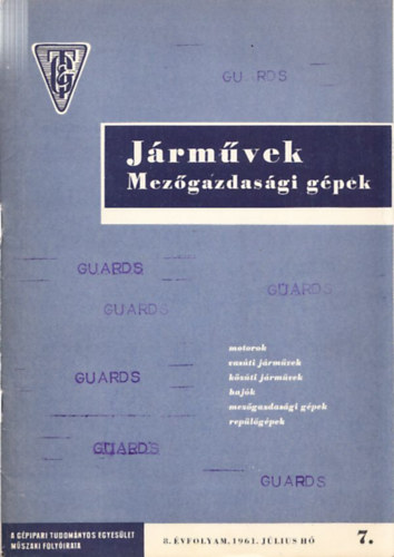 Juh�sz K�roly Jen� (szerk.) - J�rm�vek Mez�gazdas�gi g�pek 8. �vfolyam 7. sz�m