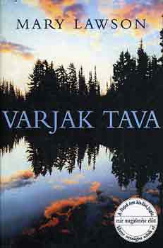 Mary Lawson - Varjak tava