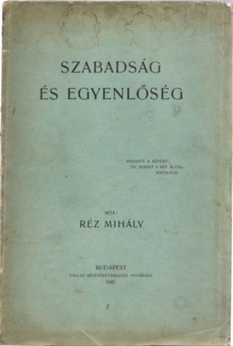 Réz Mihály - Szabadság és egyenlőség