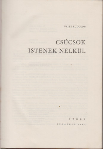Fritz Rudolph - Cscsok istenek nlkl