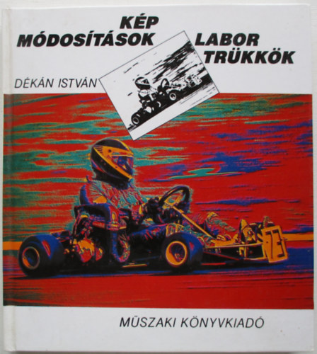 Dkn Istvn - Kpmdostsok, labortrkkk