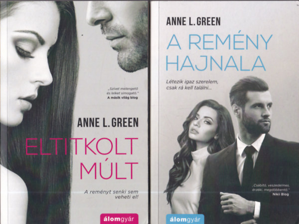 Anne L. Green - Eltitkolt múlt + A remény hajnala