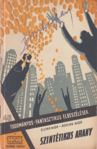 Elena Niga - Adrian Niga - Szint�tikus arany (Tudom�nyos-fantasztikus elbesz�l�sek 46.)