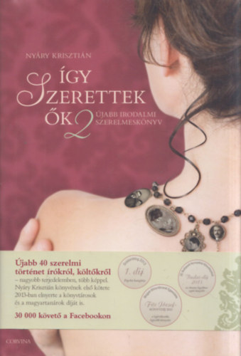 Nyáry Krisztián - Így szerettek ők 2.