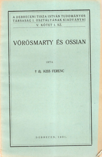 ifj. Kiss Ferenc - Vörösmarty és Ossian