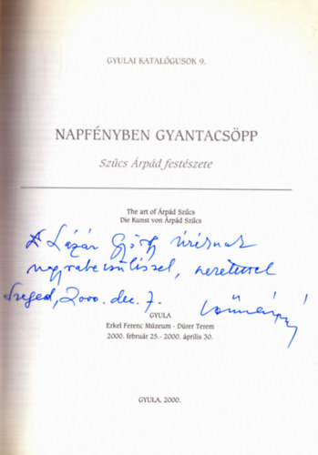 Tandi Lajos (szerk.) - Napfnyben gyantacspp - Szcs rpd festszete - The art of rpd Szcs - Die Kunst von rpd Szcs (dediklt)