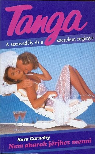 Sara Carnaby, Linda Warren, M.R. Heinze, Harriet Hawke, Jill Brady, Della Spring - 7 db Tanga romantikus knyv