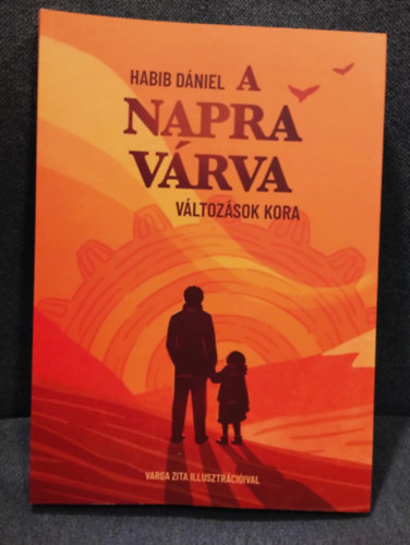 Habib Dániel - A Napra várva