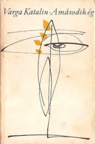 Varga Katalin - A m�sodik �g