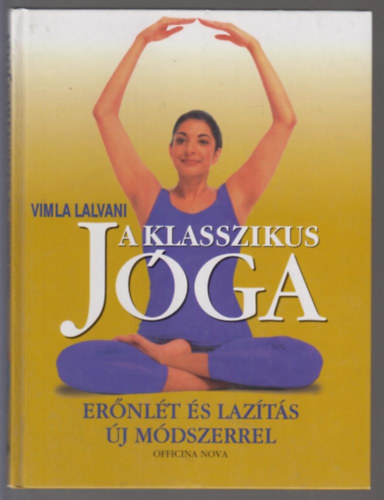Vimla Lalvani - A klasszikus j�ga