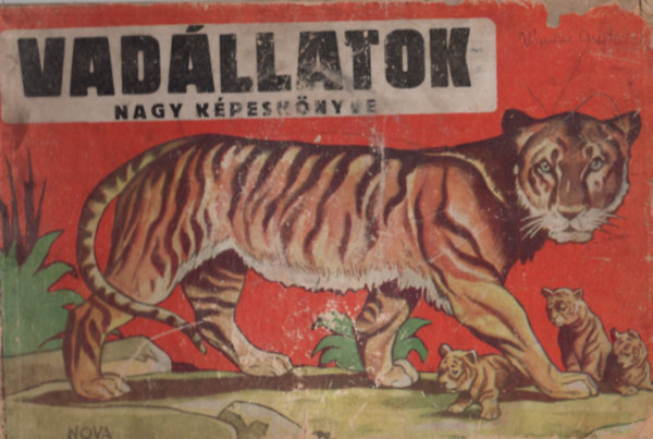 Vadllatok nagy kpesknyve (1930)