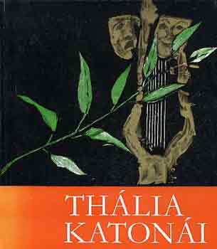 G�rgei Gy�rgy (szerk.) - Th�lia katon�i