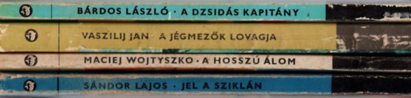 Vaszilij Jan, Maciej Wojtyszko, Sándor Lajos, Bárdos László - 4 db Delfin könyv együtt: A dzsidás kapitány, Jel a sziklán, A hosszú álom, A jégmezők lovagja.