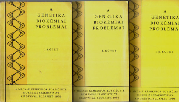 Pernyi Tibor - A genetika biokmiai problmi I-III.