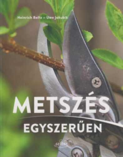 Uwe Jakubik, Heinrich Beltz - Metszs egyszeren