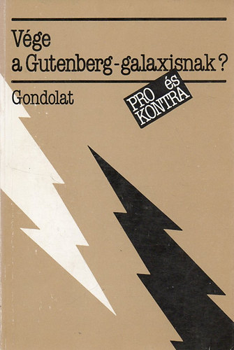 Halász László (válogatta) - Vége a Gutenberg-galaxisnak?