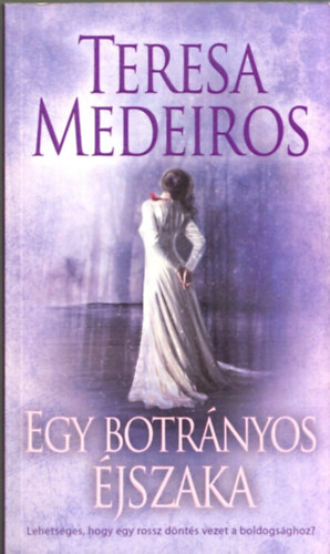 Medeiros, Teresa - Egy botrnyos jszaka