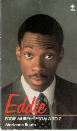 Marianne Ruuth - Eddie: Eddie Murphy from A to Z