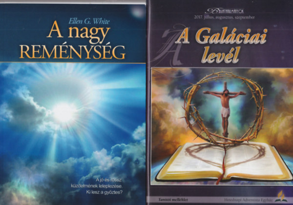 Clifford Goldstein, Carl P. Cosaert - 3 db vallási könyv: A galáciai levél Bibliatanulmányok 2017. július, augusztus, szeptember + A nagy reménység + A nagy küzdelem Biblatanulmányok 2024 április, május, június