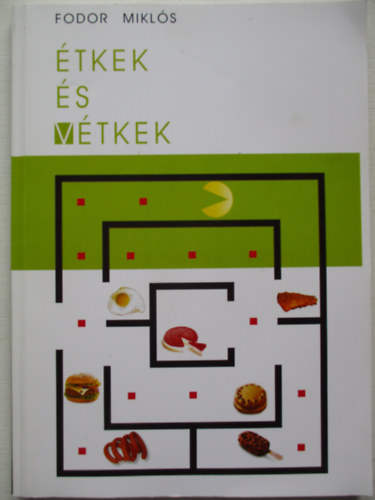 Fodor Mikls - tkek s vtkek