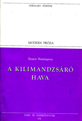 Ernest Hemingway - A Kilimandzsáró hava
