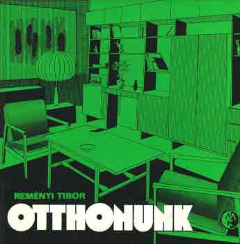 REMNYI TIBOR - Otthonunk